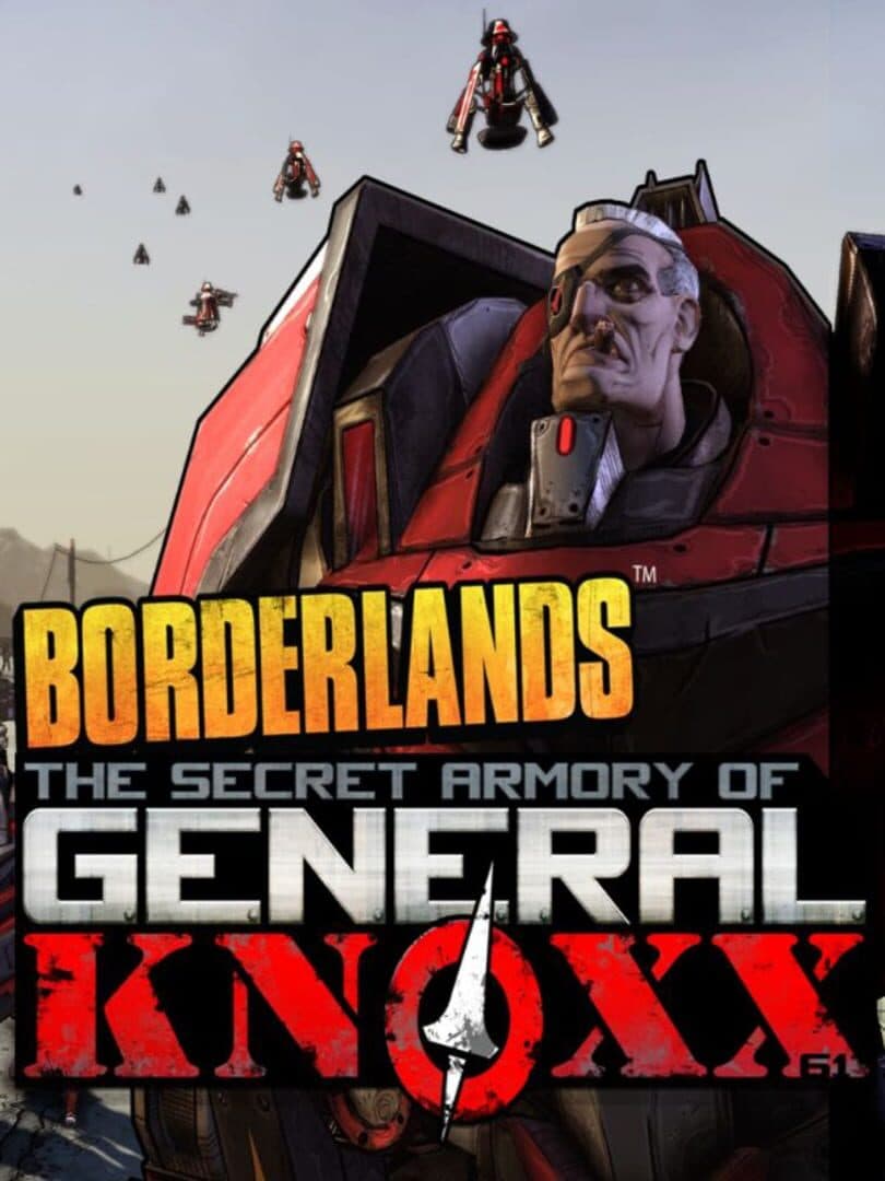 Borderlands: The Secret Armory of General Knoxx cover art